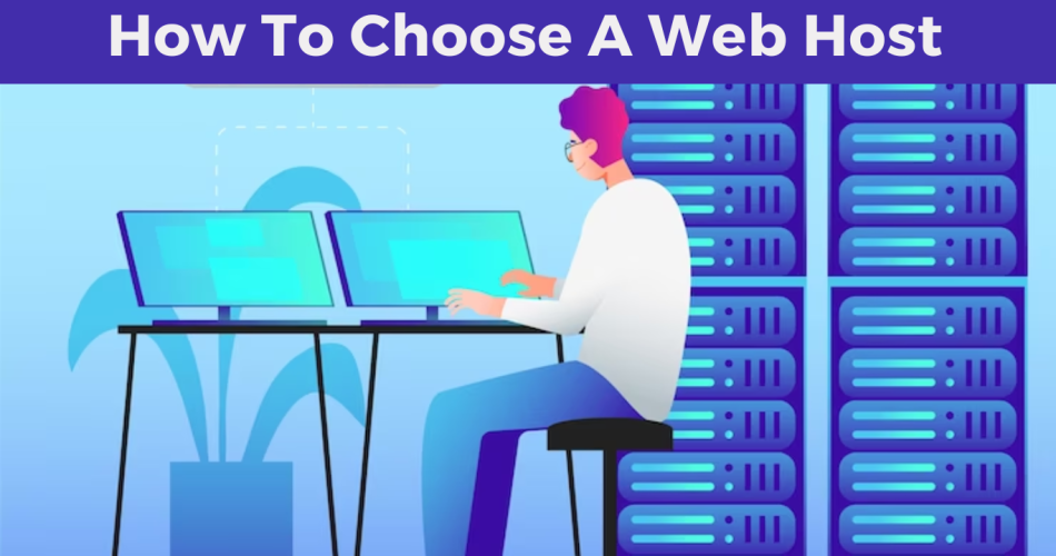 How to Choose A Web Hosting Provider