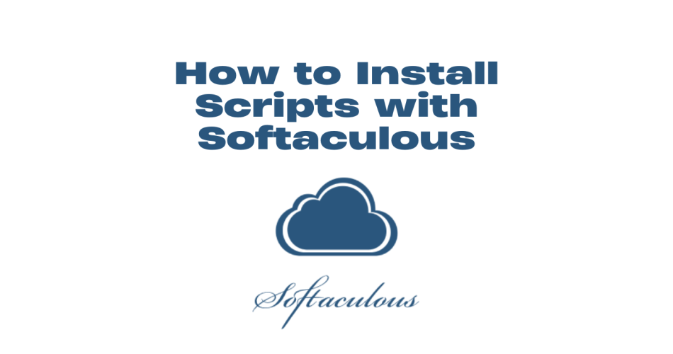 How to Install Scripts with Softaculous